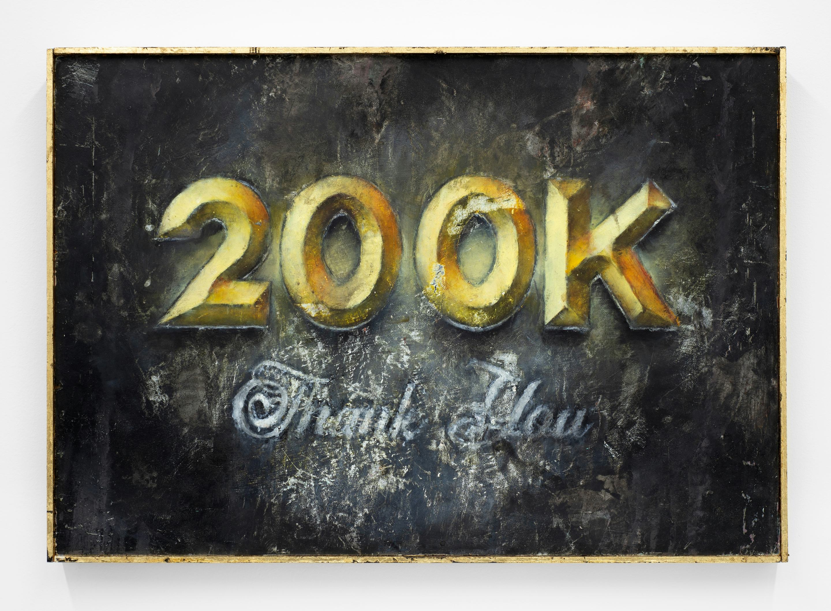 200K (2022)
Oil on panel with artist's frame
18.5h x 26.75w x 1.75d inches (46.99h x 67.945w x 4.445d cm)